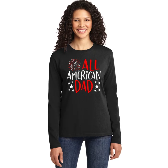 4th Of July Family Matching All American Dad Ladies Long Sleeve Shirt