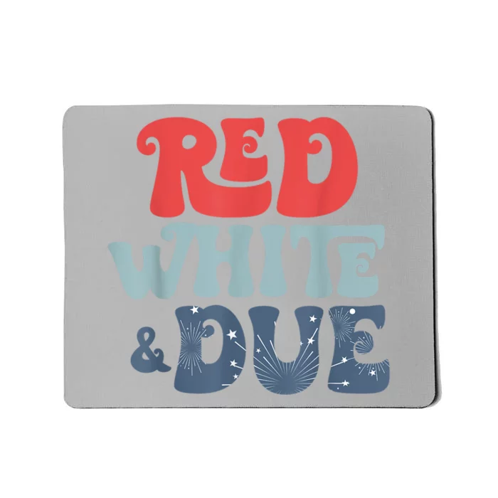 4th Of July Pregnancy Announcement Red White And Due Mousepad