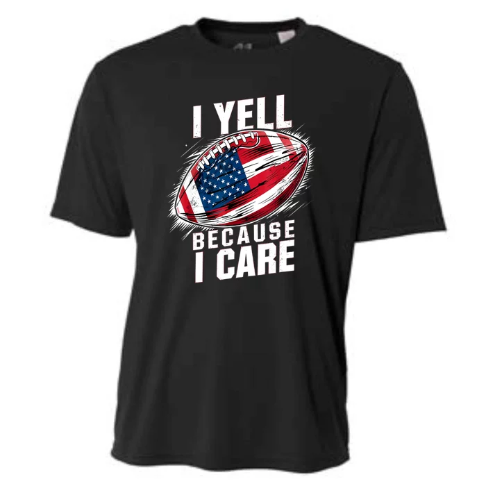 4th Of July I Yell Because I Care Patriotic Football Usa Flag Gift Cooling Performance Crew T-Shirt