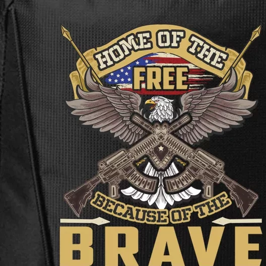 4th Of July Eagle Home Of The Free Because Of The Brave Cool Gift City Backpack