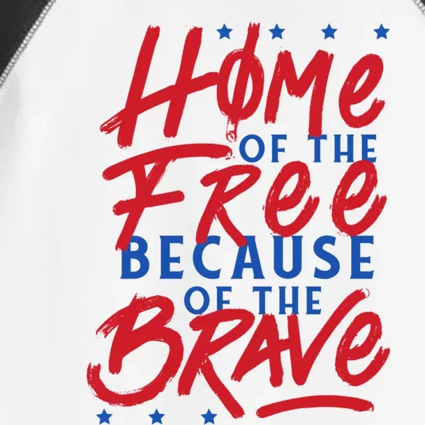 4th Of July Outfits Home Of The Free Because Of The Brave Meaningful Gift Toddler Fine Jersey T-Shirt