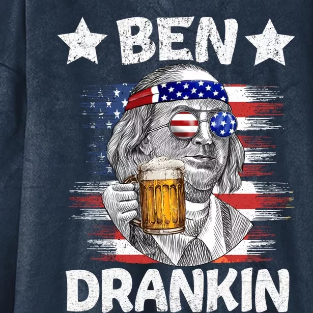 4th Of July Ben Drankin Ing Beer Benjamin Franklin Usa Gift Hooded Wearable Blanket