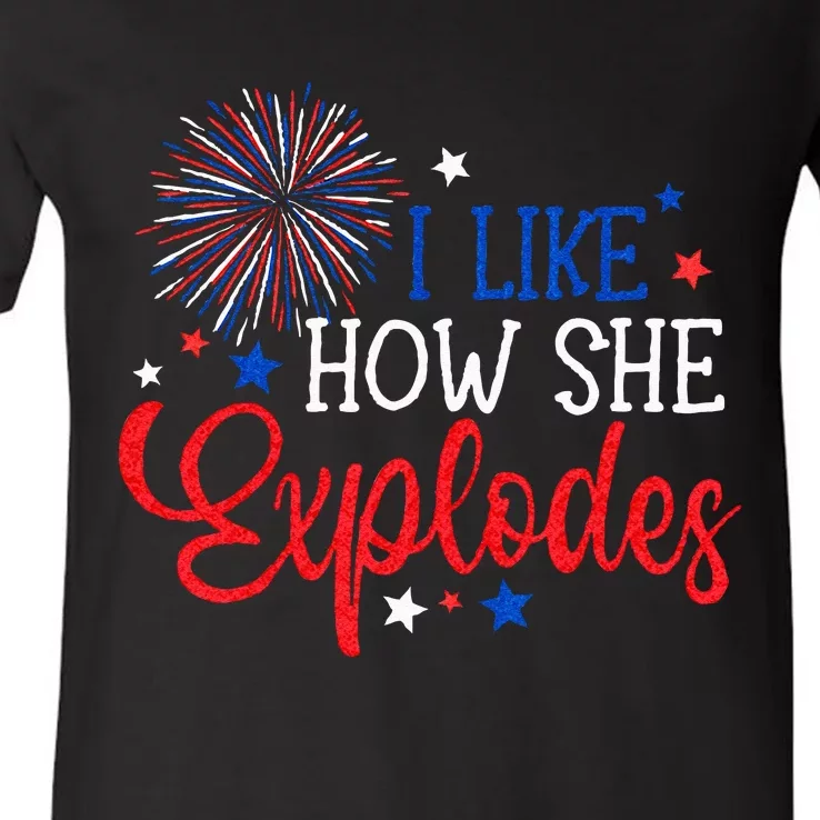 4th Of July I Like How She Explodes Fireworks Funny Couple V-Neck T-Shirt