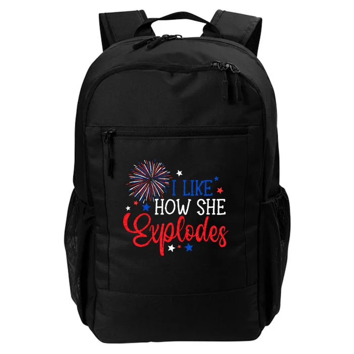 4th Of July I Like How She Explodes Fireworks Funny Couple Daily Commute Backpack