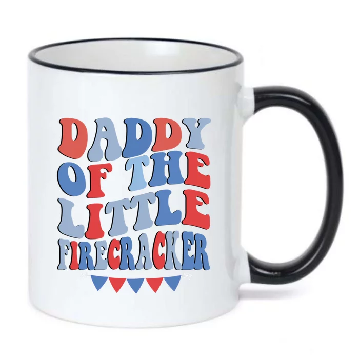 4th Of July Birthday Dad Daddy Of The Little Firecracker T Gift Black Color Changing Mug