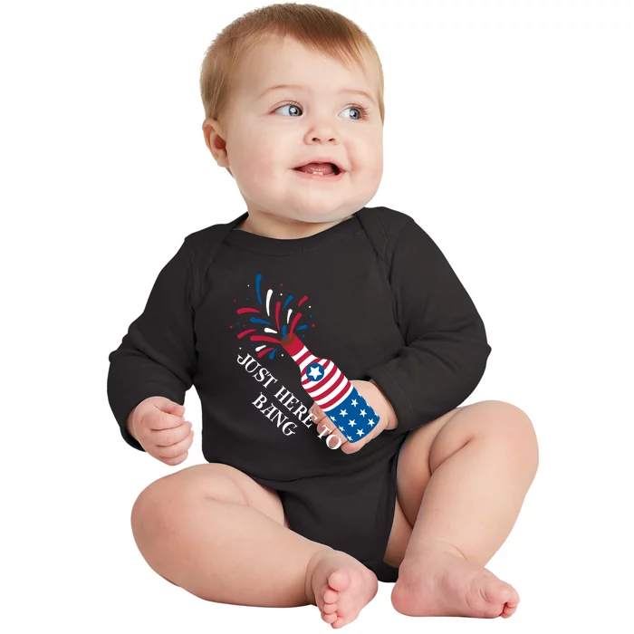 4th Of July Just Here To Bang Baby Long Sleeve Bodysuit