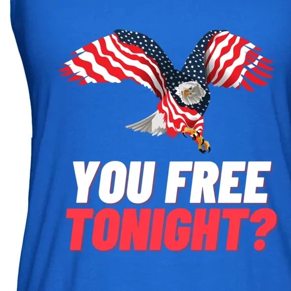 4th Of July You Free Tonight Funny Gift Ladies Essential Flowy Tank