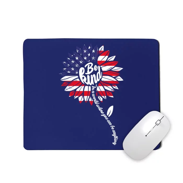 4th Of July Be Kind Sunflower Red White And Blue Mousepad