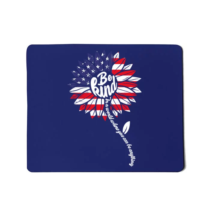 4th Of July Be Kind Sunflower Red White And Blue Mousepad