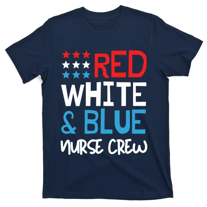 4th Of July Nurse Crew Scrub Tops Patriotic Nurses Matching T-Shirt