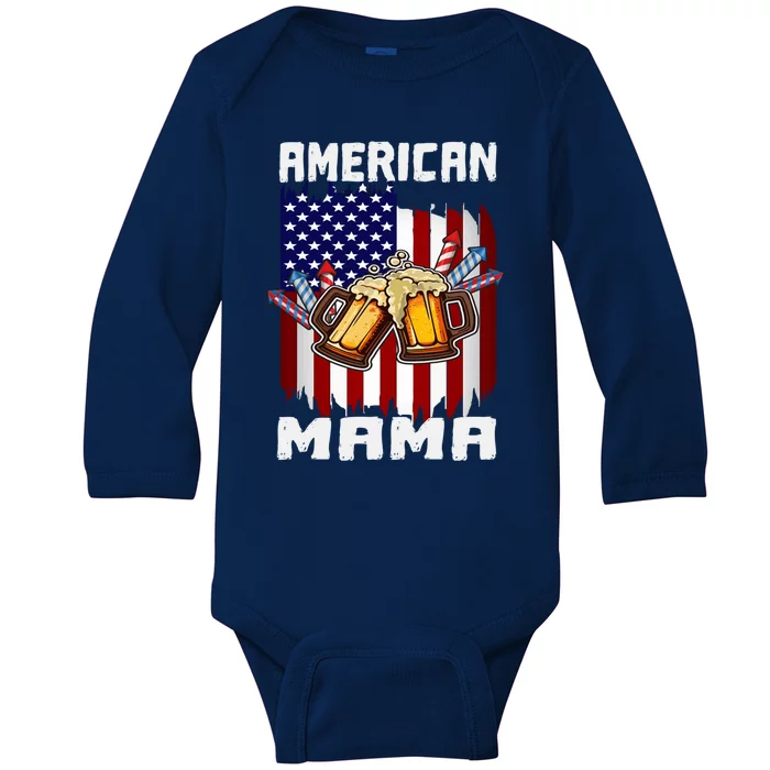 4th Of July Proud American Mama Us Flag Pride Fireworks Gift Baby Long Sleeve Bodysuit