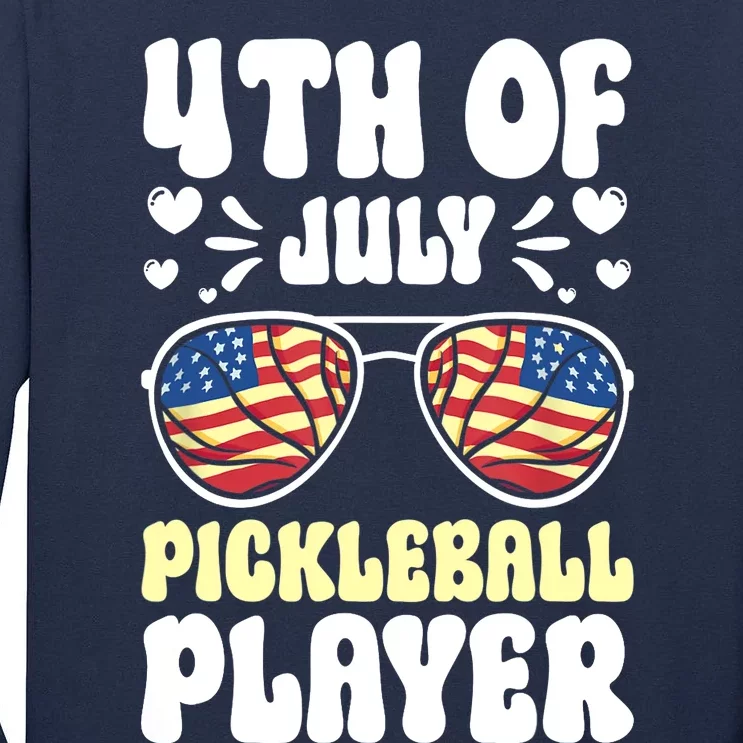 4th Of July Pickleball Player Tall Long Sleeve T-Shirt