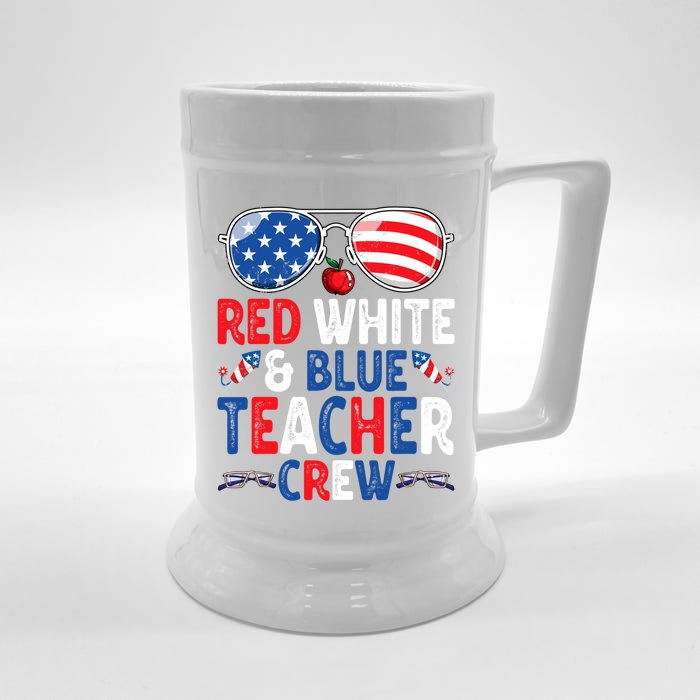 4th Of July Red White And Blue Teacher Crew American Flag Gift Front & Back Beer Stein