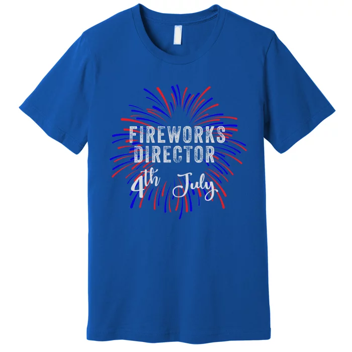 4th Of July Celebration Fireworks Director Gift Premium T-Shirt