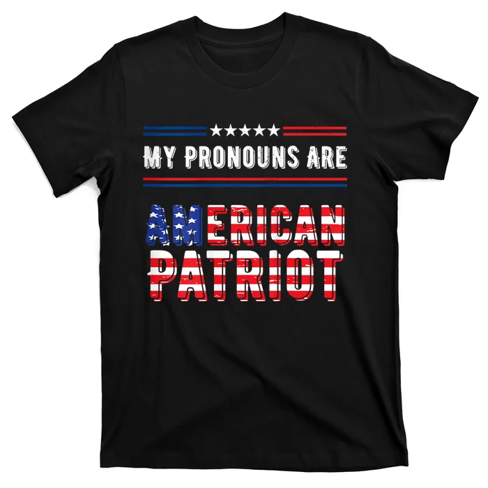 4th Of July My Pronouns Are American Patriot Vintage Design T-Shirt