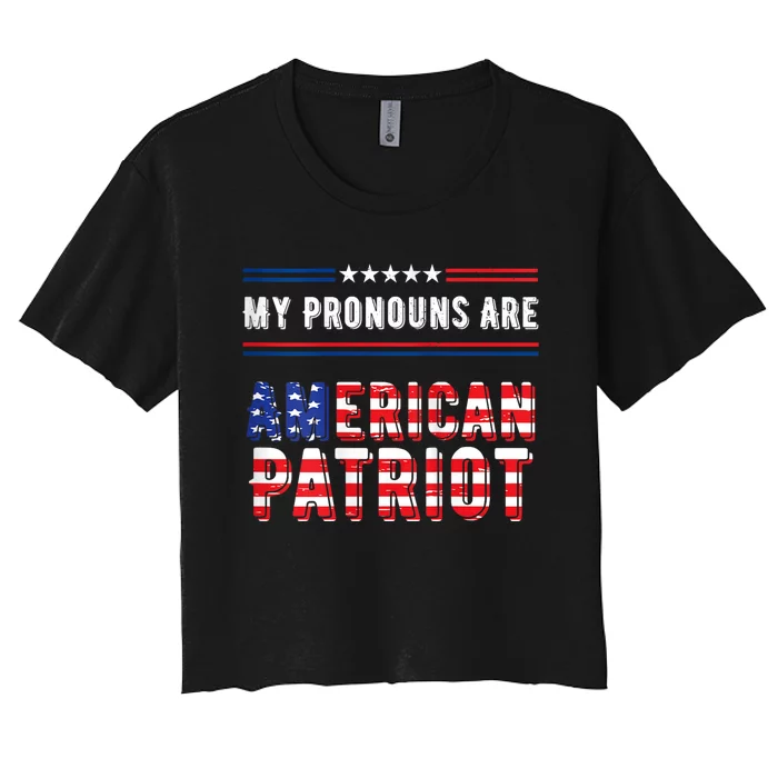 4th Of July My Pronouns Are American Patriot Vintage Design Women's Crop Top Tee