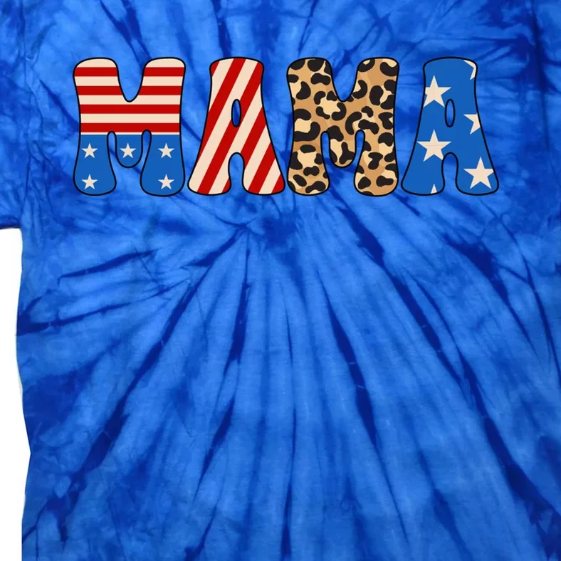 4th Of July American Mama Leopard American Flag American Mom Funny Gift Tie-Dye T-Shirt