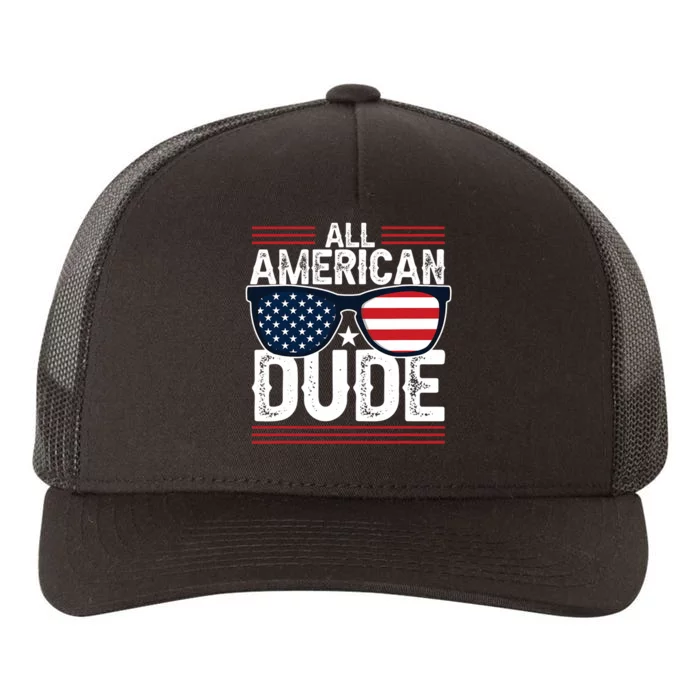 4th Of July All American Dude Usa Flag Patriotic Yupoong Adult 5-Panel Trucker Hat