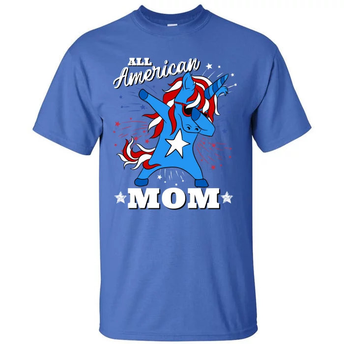 4th Of July Family Matching Outfit Unicorn Allamerican Mom Funny Gift Tall T-Shirt