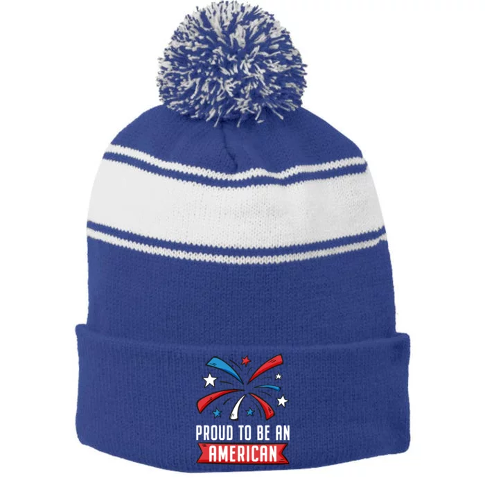 4th Of July Independence Day 1976 Proud To Be An American Gift Stripe Pom Pom Beanie