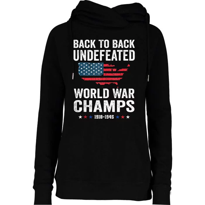 4th Of July Back To Back Undefeated World War Champs Womens Funnel Neck Pullover Hood