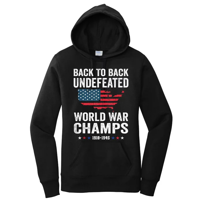 4th Of July Back To Back Undefeated World War Champs Women's Pullover Hoodie