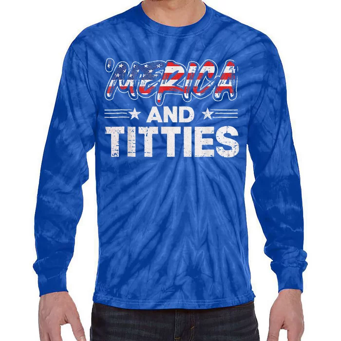 4th Of July Merica And Titties For Adults Tie-Dye Long Sleeve Shirt