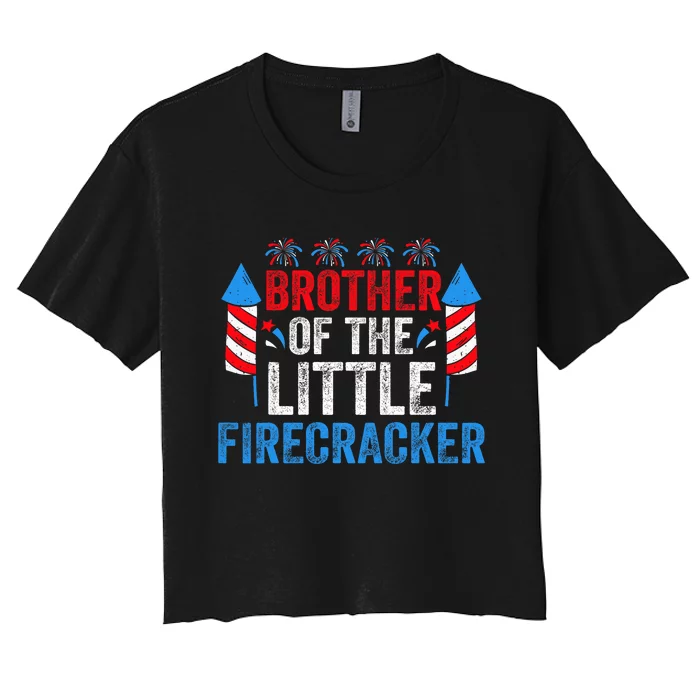 4th Of July Birthday Brother Of The Little Firecracker Women's Crop Top Tee