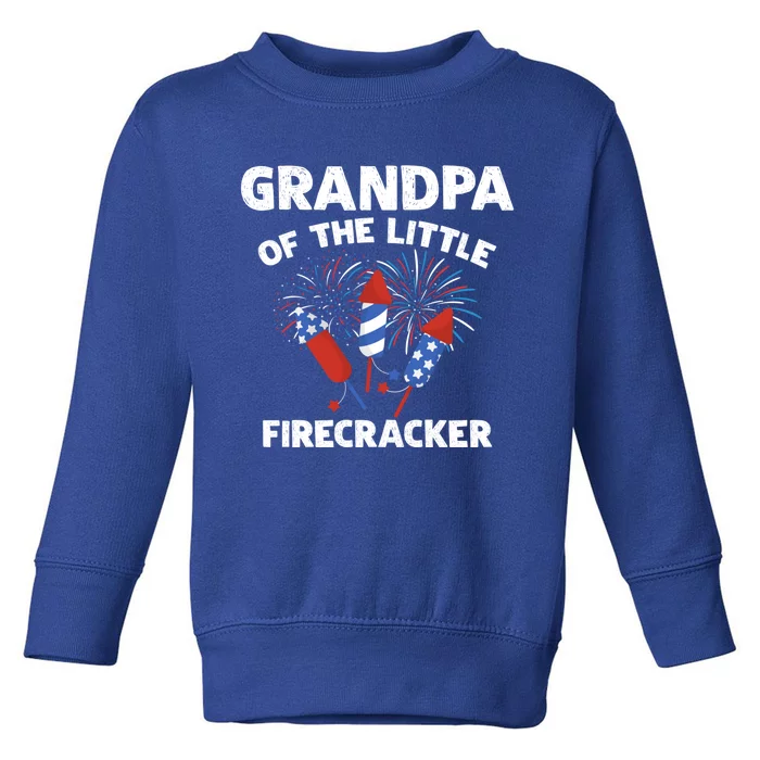 4th Of July Birthday Grandpa Of The Little Firecracker Funny Gift Cool Gift Toddler Sweatshirt