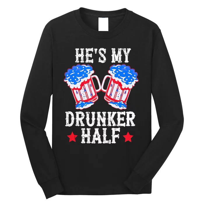 4th of July Matching Couple He's Is My Drunker Half Long Sleeve Shirt