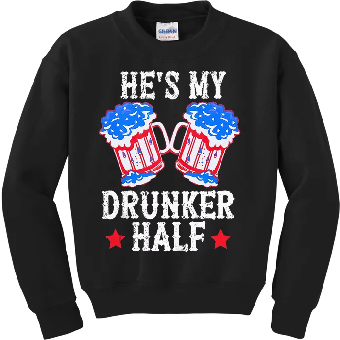 4th of July Matching Couple He's Is My Drunker Half Kids Sweatshirt