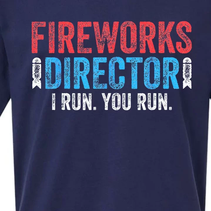 4th Of July Fireworks Director I Run You Run Sueded Cloud Jersey T-Shirt