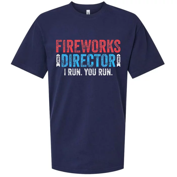 4th Of July Fireworks Director I Run You Run Sueded Cloud Jersey T-Shirt