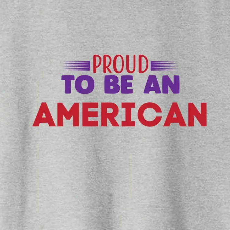 4th Of July Patriotic Proud To Be American Gift Women's Crop Top Tee