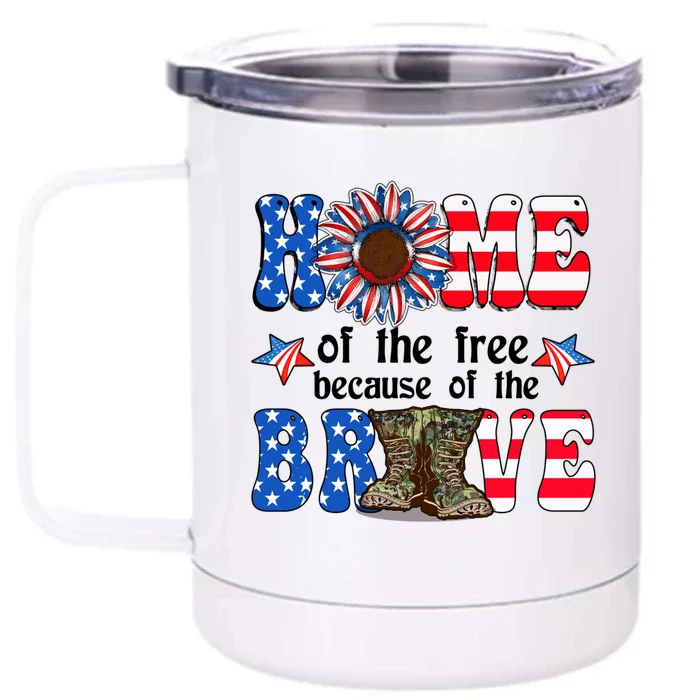 4th Of July Usa Flag Home Of The Free Because Of The Brave Gift Front & Back 12oz Stainless Steel Tumbler Cup