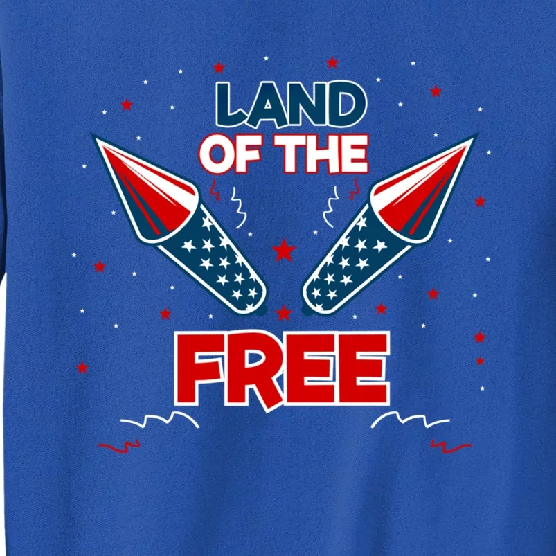 4h Of July Fireworks Patriotic American Land Of The Free Meaningful Gift Tall Sweatshirt