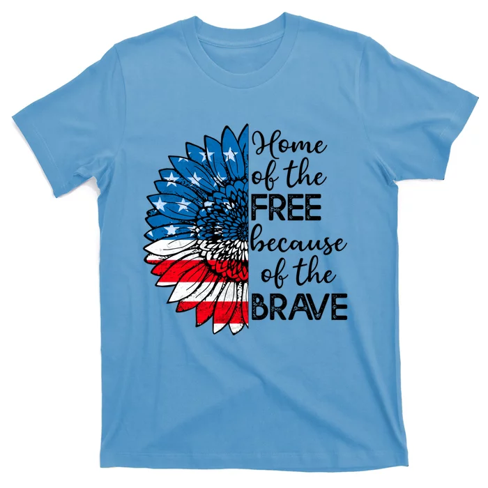 4th Of July Sunflower Home Of The Free Because Of The Brave Gift T-Shirt