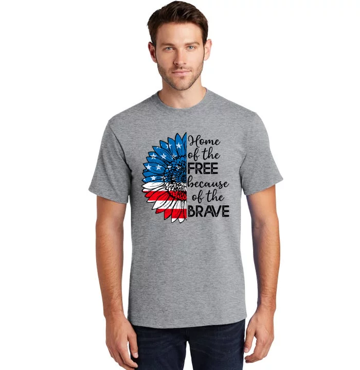 4th Of July Sunflower Home Of The Free Because Of The Brave Gift Tall T-Shirt