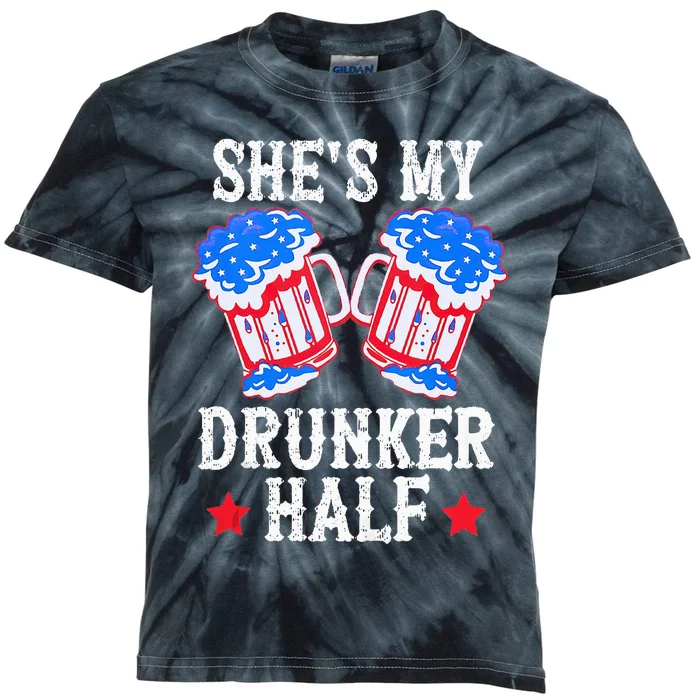 4th of July Matching Couple She's Is My Drunker Half Kids Tie-Dye T-Shirt