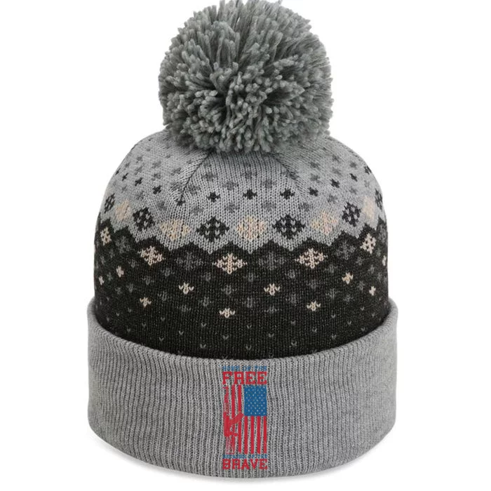 4th Of July Home Of The Free Because Of The Brave Soldier Gift The Baniff Cuffed Pom Beanie