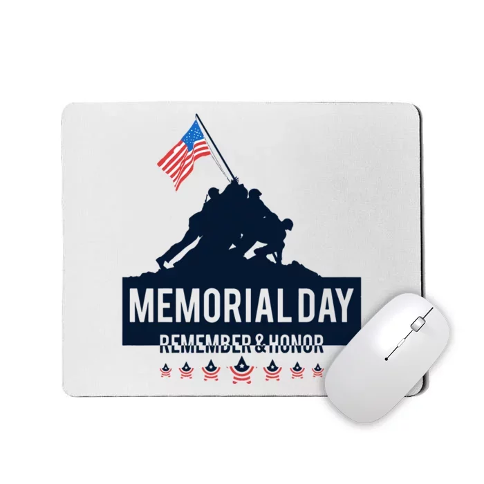 4th Of July Remember And Honor Memorial Day Gift For Veteran Mousepad