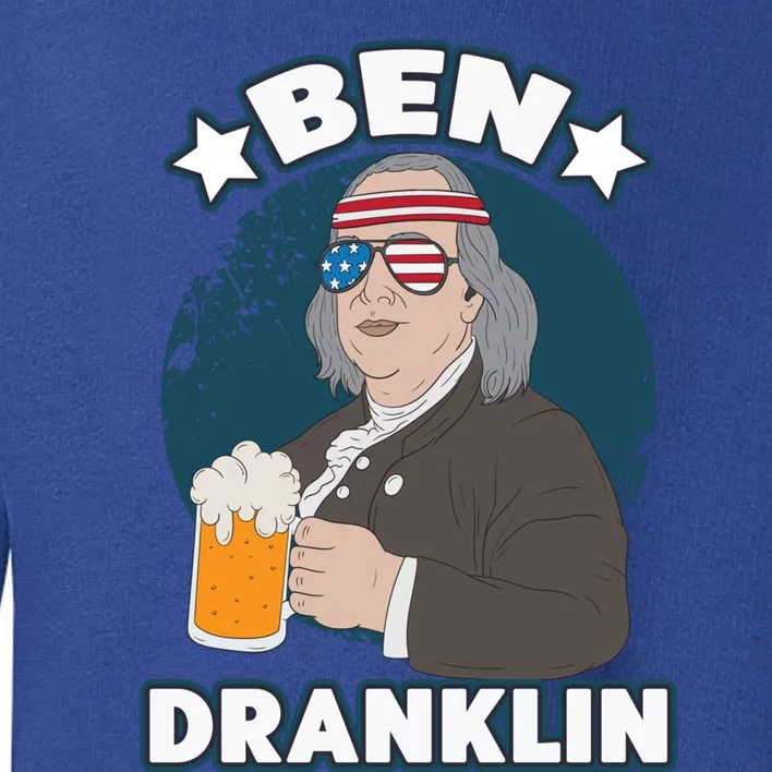 4th Of July Memorial Day Ben Drankin Benjamin Franklin Cute Gift Toddler Sweatshirt