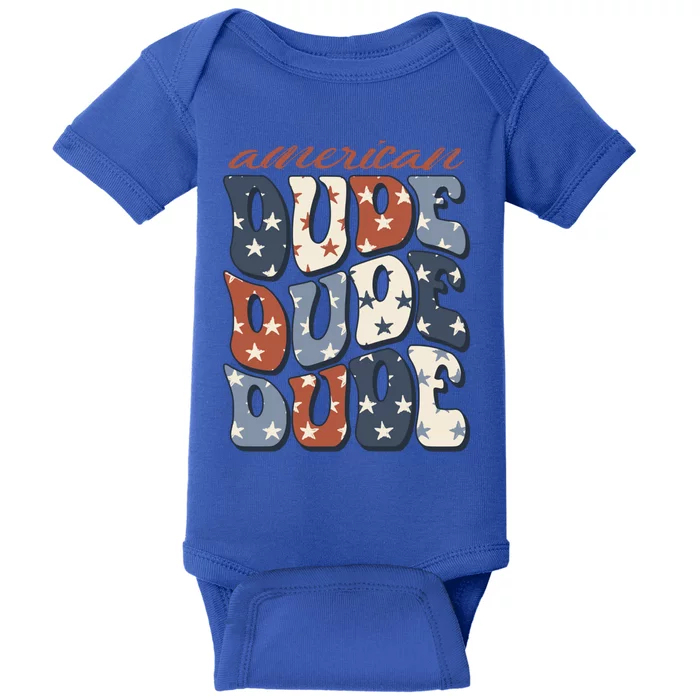 4th Of July Gift Patriotic Usa American Dude Gift Baby Bodysuit