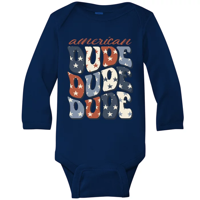 4th Of July Gift Patriotic Usa American Dude Gift Baby Long Sleeve Bodysuit