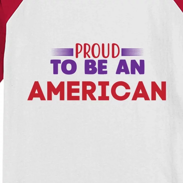 4th Of July Patriotic Proud To Be American Cool Gift Kids Colorblock Raglan Jersey