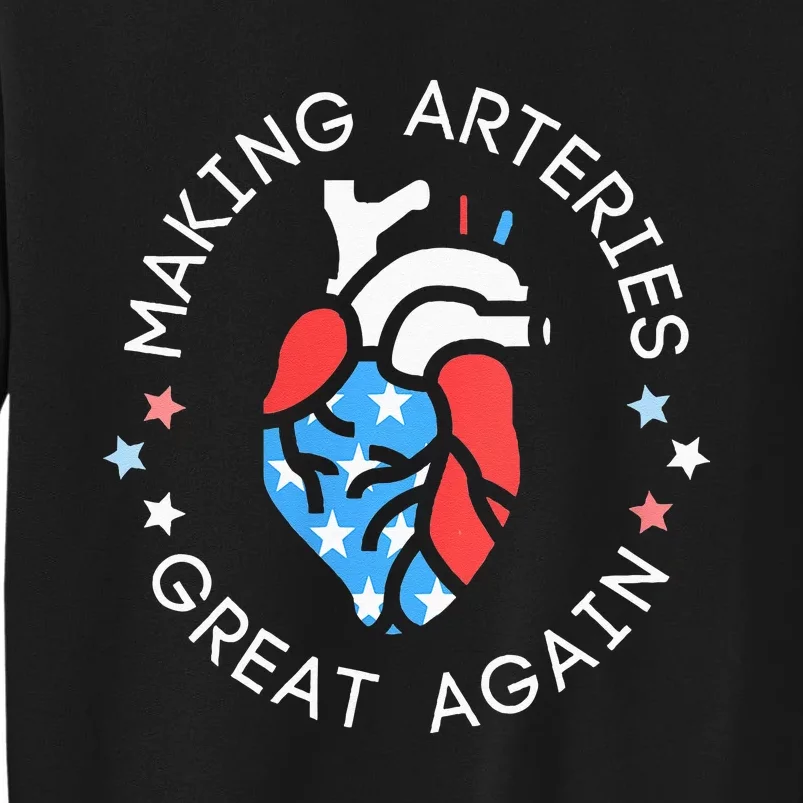 4th Of July Cardiac Nurse Making Arteries Great Again Tall Sweatshirt