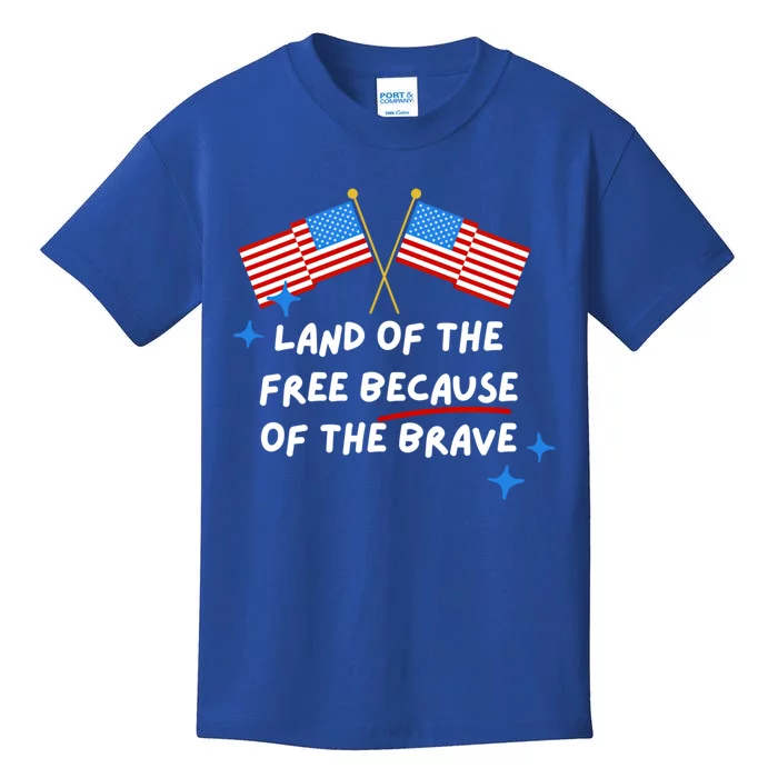 4th Of July: Land Of The Free Because Of The Brave Funny Gift Kids T-Shirt