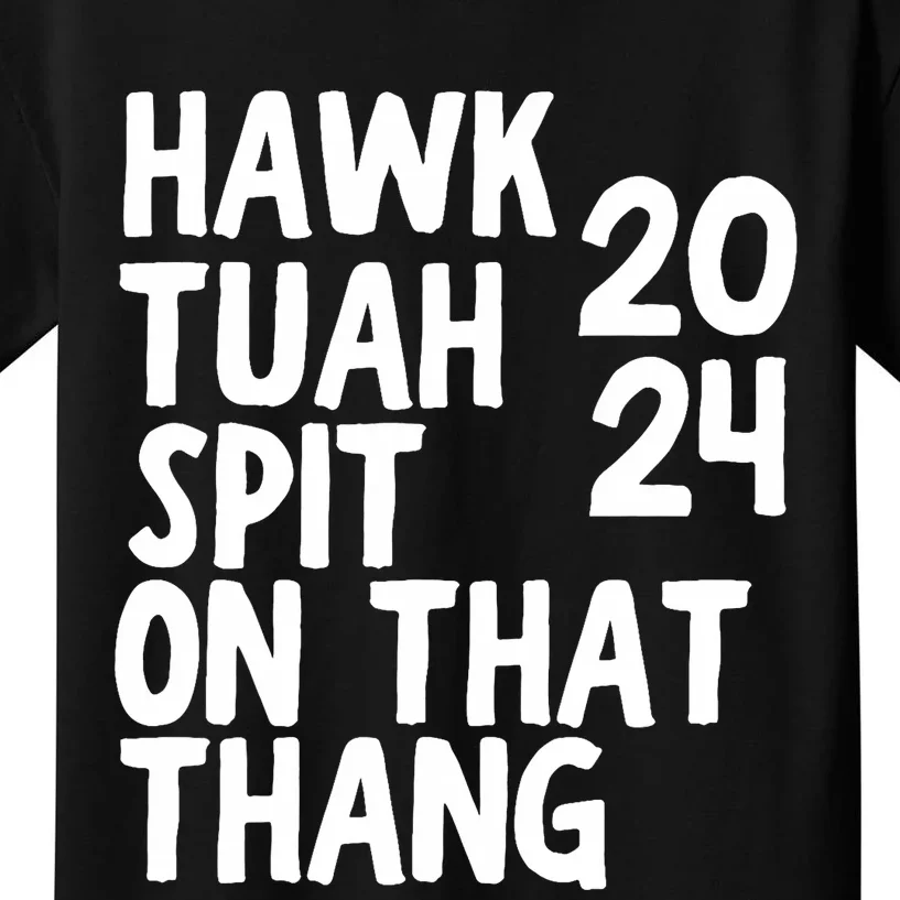 4th Of July Patriotic Usa Hawk Tuah Spit On That Thing Kids T-Shirt