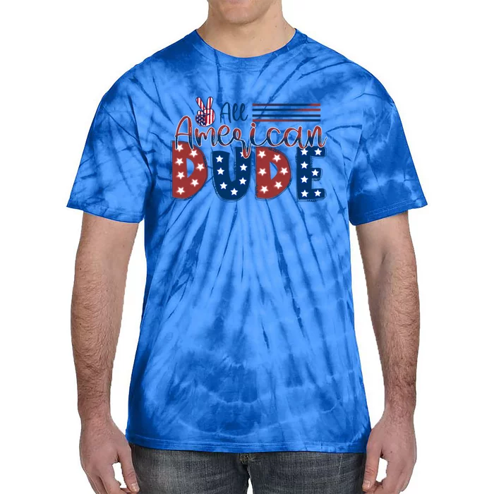 4th Of July Usa All American Dude Hand Peace Sign Cool Gift Tie-Dye T-Shirt