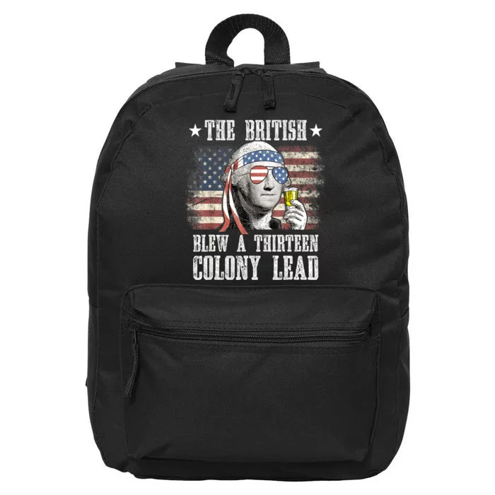 4th Of July Funny The British Blew A 13 Colony Lead Us Flag Gift 16 in Basic Backpack